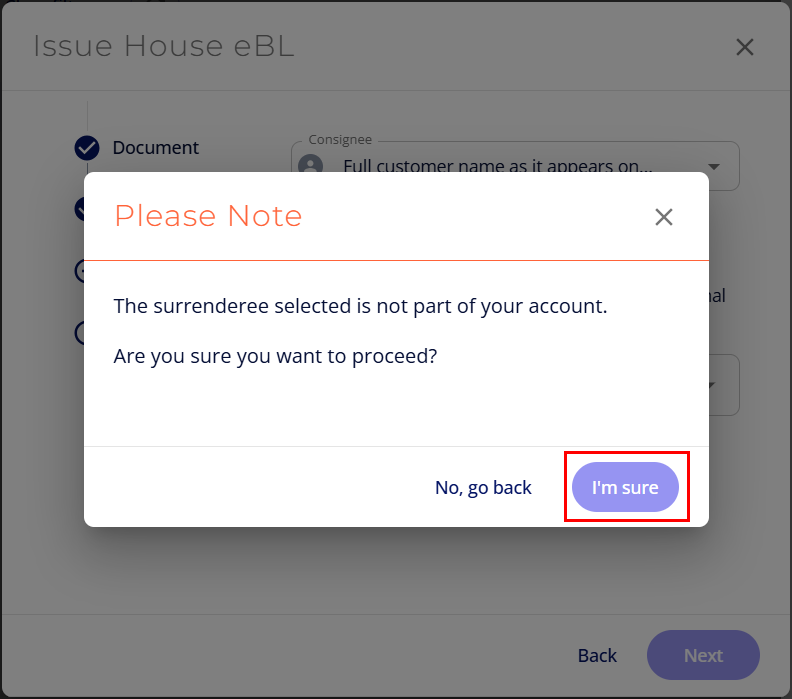 Issue a House eBL with your agent as the Surrenderee When the Consignee ...
